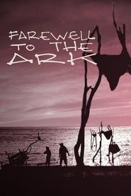 Farewell to the Ark series tv