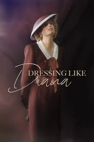 Dressing Like Diana series tv