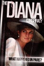 Image The Diana Conspiracy: What Happened in Paris? 2020