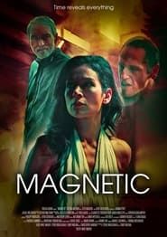 Magnetic 2022 streaming