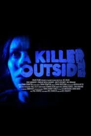 A Killer Outside (2022)