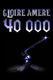 Gloire Amère 40000 series tv