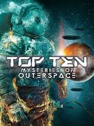 Top Ten Mysteries of Outer Space series tv