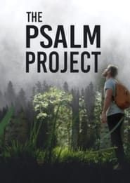 The Psalm Project series tv