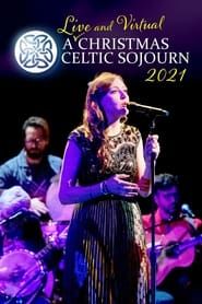 A Christmas Celtic Sojourn 2021 series tv