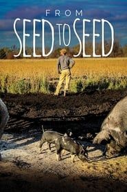 From Seed to Seed series tv
