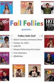 Fall Follies Sells Out series tv