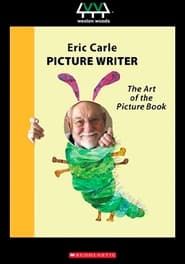 Eric Carle, Picture Writer: The Art of the Picture Book series tv