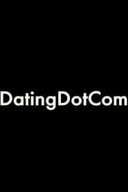 DatingDotCom series tv
