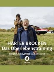 Harter Brocken: Das Überlebenstraining series tv