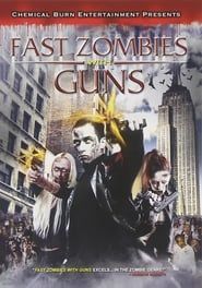 Fast Zombies with Guns series tv