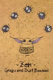 Zen - Grogu and Dust Bunnies series tv