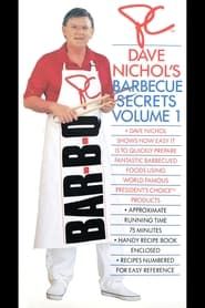 Dave Nichol's Barbecue Secrets Volume 1 series tv