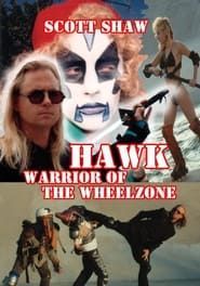 Hawk Warrior of the Wheelzone series tv