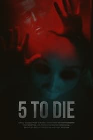 5 To Die series tv