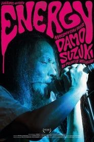 Energy: A Documentary About Damo Suzuki (2022)