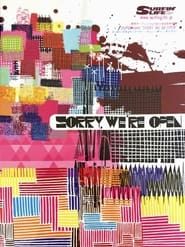 Sorry, We're Open (2011)