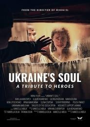 Ukraine's Soul - A Tribute to Heroes series tv