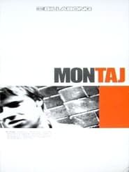 Montaj (2002)