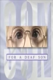 For a Deaf Son series tv