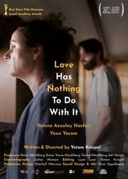 Love Has Nothing To Do With It (2019)