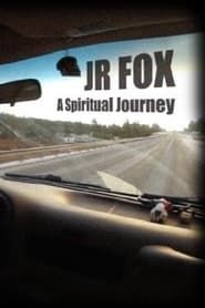 Image JR Fox: A Spiritual Journey