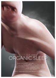 Organic Sleep (2015)