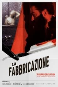 watch La Fabbricazione
