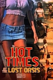 Hot Times at the Lost Oasis series tv