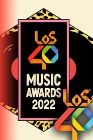 LOS40 Music Awards 2022 series tv
