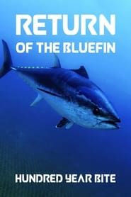 Return of the Bluefin: Hundred Year Bite series tv