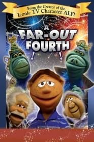 A Far-Out Fourth series tv