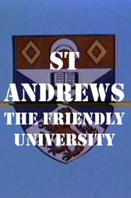 St Andrews: The Friendly University series tv