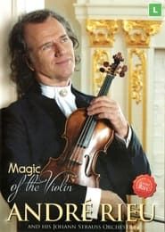 Image André Rieu - Magic Of the Violin (compilation)