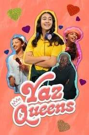 Yaz Queens series tv