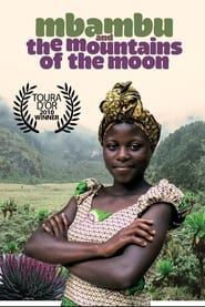 Mbambu and the Mountains of the Moon (2010)