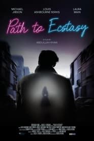 Path to Ecstasy series tv