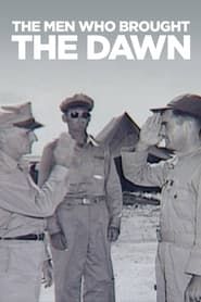 The Men Who Brought the Dawn series tv