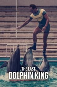 The Last Dolphin King series tv
