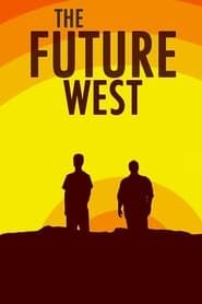 The Future West series tv