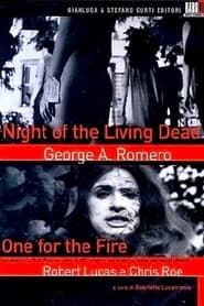 Image One for the Fire: The Legacy of Night of the Living Dead