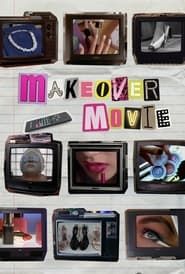 Makeover Movie series tv