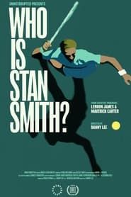 Image Who Is Stan Smith?