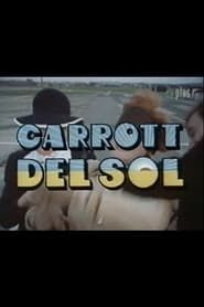 Carrott Del Sol 1981 streaming
