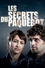 Les Secrets du Paquebot series tv