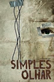 Simples Olhar 2009 streaming