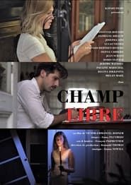 Champ Libre ()