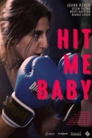 Hit Me Baby series tv