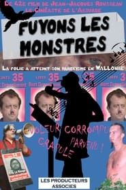 Fuyons les Monstres (2007)