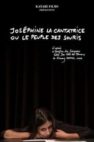 Joséphine La Cantatrice ou le Peuple des Souris series tv